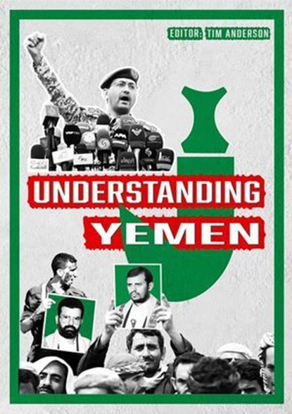 Understanding Yemen, Tim Anderson (Editor) - Ebook - 9798233911545