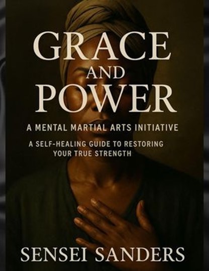 Grace & Power, Ryan C Sanders - Ebook - 9798233936425