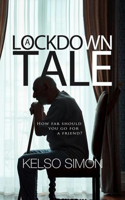 A Lockdown Tale, Kelso Simon - Ebook - 9798233943829