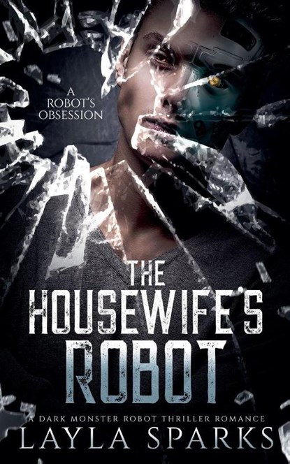 The Housewife's Robot, Layla Sparks - Paperback - 9798233957192