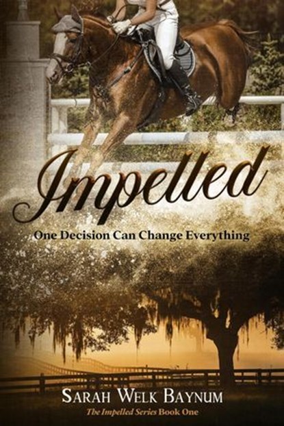 Impelled, Sarah Welk Baynum - Ebook - 9798233963223