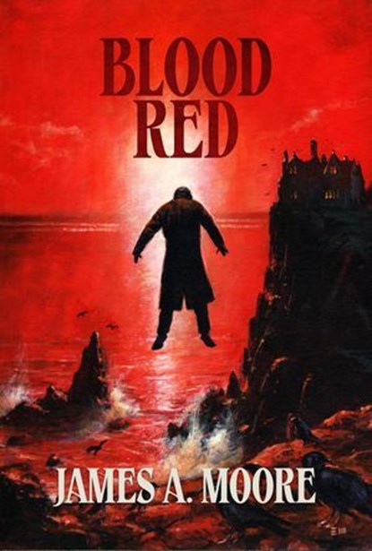 Blood Red, James A. Moore - Ebook - 9798233983597