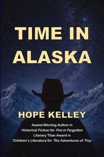 Time in Alaska, Hope Kelley - Paperback - 9798234001078
