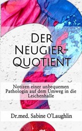 Der Neugier-Quotient - Sabine O'Laughlin - 9798234011862