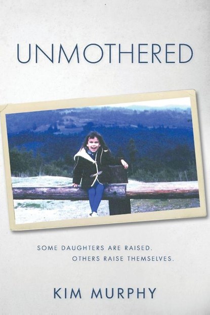 Unmothered, Kim Murphy - Paperback - 9798234030016