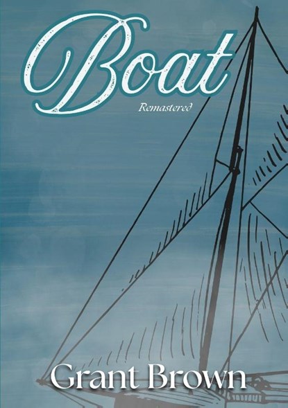 'Boat', Grant M. Brown - Paperback - 9798234063281