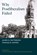 Why Postliberalism Failed, James M Patterson ; Thomas D Howes - Paperback - 9798234071835