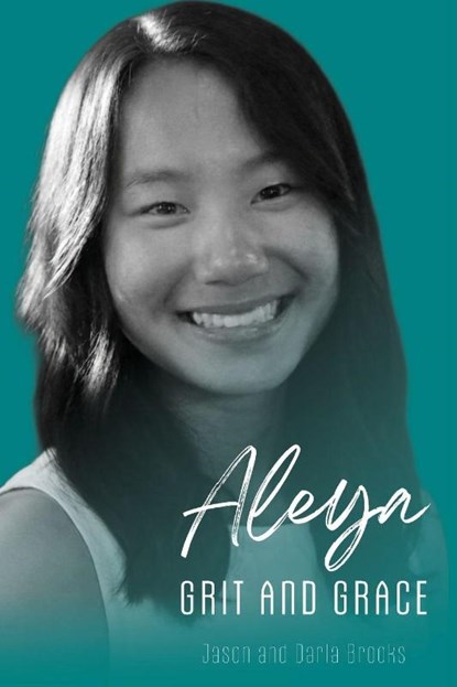 Aleya, Jason Brooks ; Darla Brooks - Paperback - 9798234081032