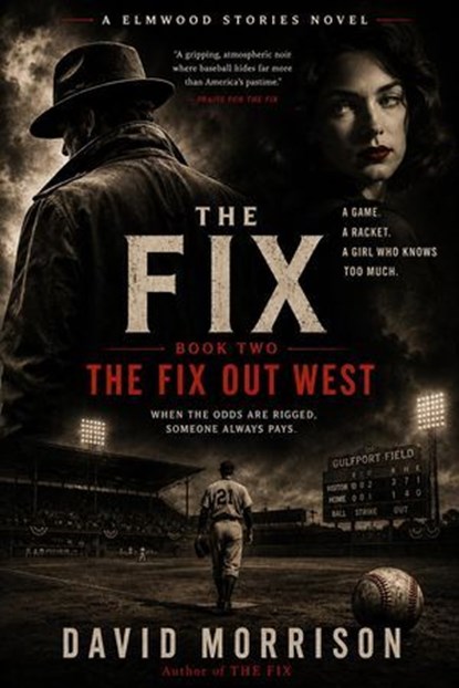 The Fix Out West, David Morrison - Ebook - 9798235005235