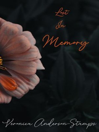Lost in Memory, Veronica Anderson-Stamps - Ebook - 9798235079649