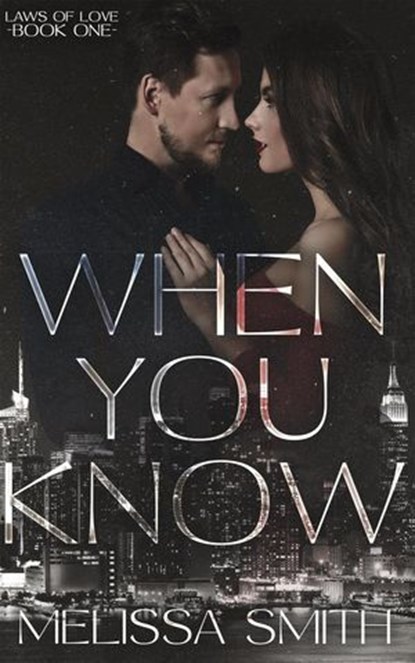 When You Know, Melissa Smith - Ebook - 9798235079878