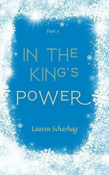 In the King's Power, Lauren Scharhag - Ebook - 9798235109292