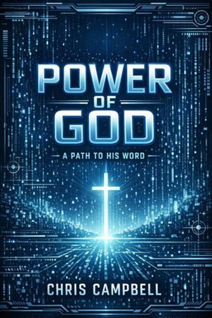 Power Of God, chris Campbell - Ebook - 9798235127548