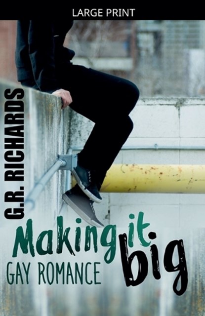 Making It Big, G R Richards - Paperback - 9798235231597