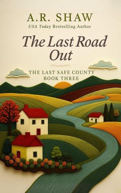 The Last Road Out, A. R. Shaw - Ebook - 9798235314597