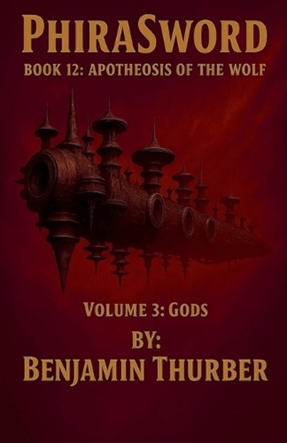 PhiraSword Book 12, Benjamin Thurber - Paperback - 9798235317543