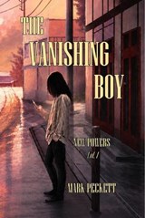 The Vanishing Boy - Mark Peckett - 9798235350489