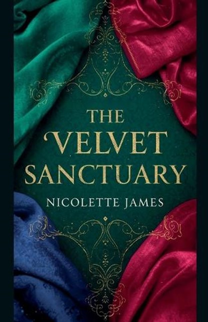 The Velvet Sanctuary, Nicolette James - Paperback - 9798235372887