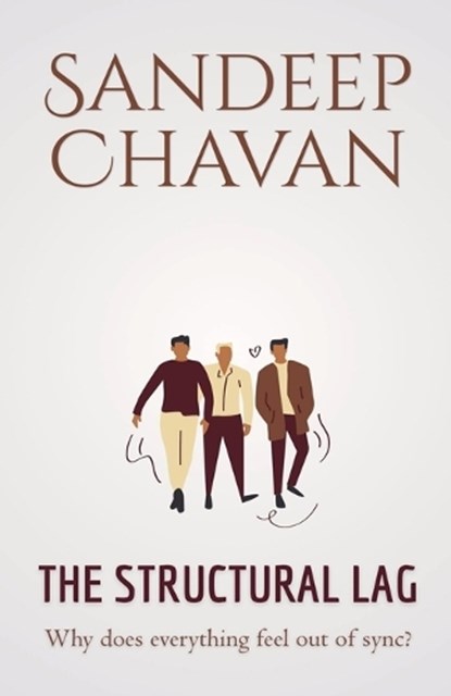 The Structural Lag, Sandeep Chavan - Paperback - 9798235380660