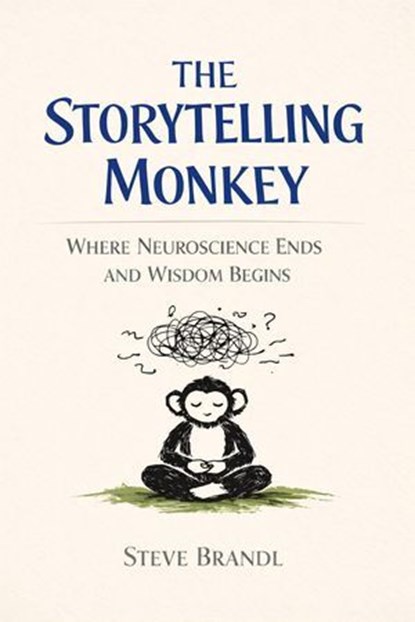 The Storytelling Monkey, Steve Brandl - Ebook - 9798235395749