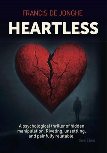 Heartless, FRANCIS DE JONGHE - Ebook - 9798235403642