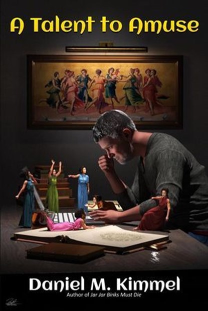 A Talent to Amuse, Daniel M. Kimmel - Ebook - 9798235427136