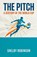 The Pitch, Shelby Robinson - Paperback - 9798235452695