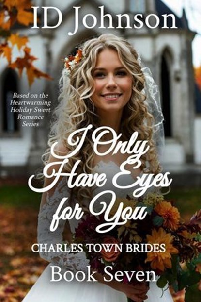 I Only Have Eyes For You, ID Johnson - Ebook - 9798235456334