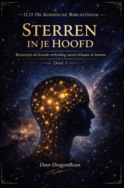 Sterren in je Hoofd - Deel 3, DragonBean - Ebook - 9798235485457