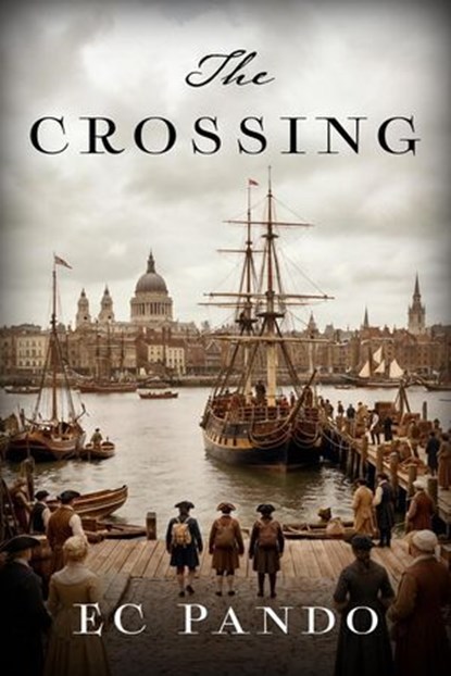 The Crossing, E C Pando - Ebook - 9798235501324