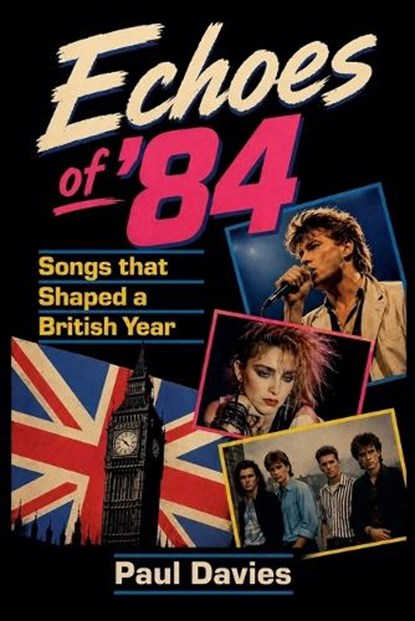 Echoes of '84, Paul Davies - Paperback - 9798235520042