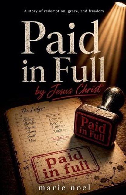 Paid In Full, Marie Noel - Paperback - 9798235532151