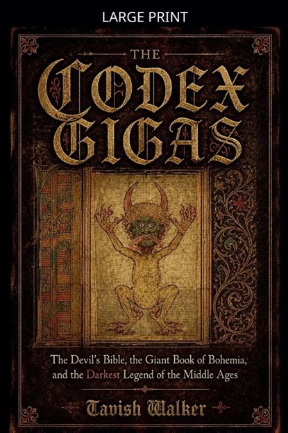 The Codex Gigas, Tavish Walker - Paperback - 9798235548756