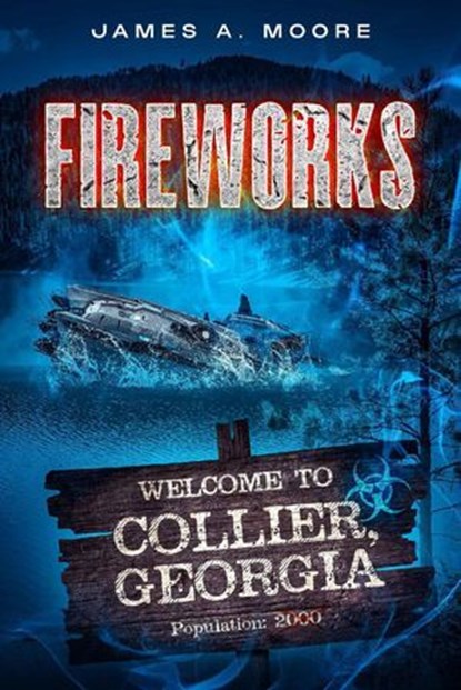 Fireworks, James A. Moore - Ebook - 9798235562585