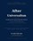 After Universalism, Naim Tahir Baig - Paperback - 9798235601291