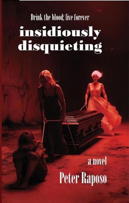 Insidiously Disquieting, Peter Raposo - Ebook - 9798235604582