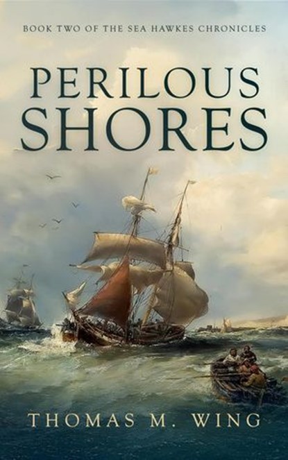 Perilous Shores, Thomas M. Wing - Ebook - 9798235606470