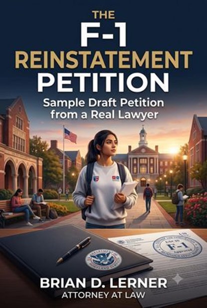 F-1 Reinstatement Petition, Brian D. Lerner - Ebook - 9798235618534