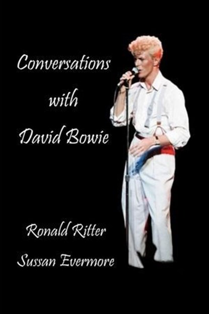 Conversations with David Bowie, Ronald Ritter - Ebook - 9798235641624