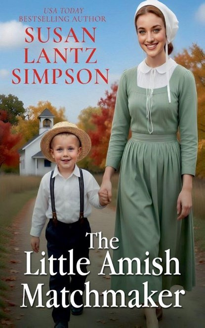 The Little Amish Matchmaker, Susan Lantz Simpson - Paperback - 9798235644182
