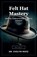 Felt Hat Mastery, Evelyn Reed - Paperback - 9798235688667