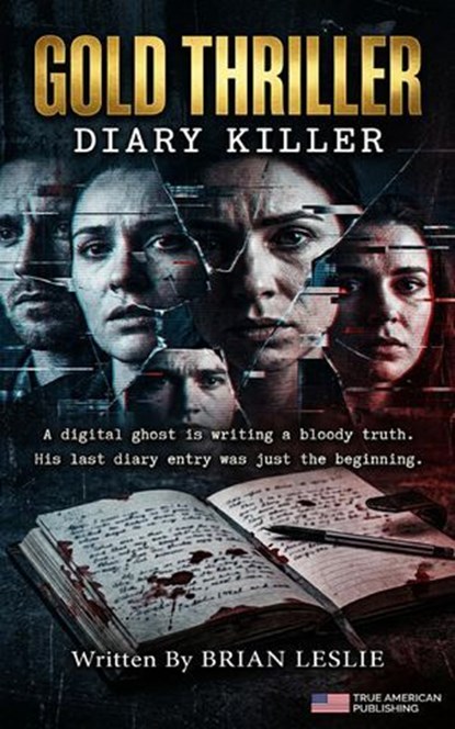 Diary Killer, Brian Leslie - Ebook - 9798235711723