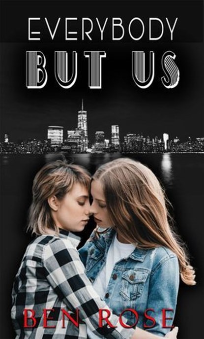 Everybody But Us, Ben Rose - Ebook - 9798235729599