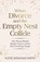 When Divorce and the Empty Nest Collide, Katie Bingham-Smith - Paperback - 9798235730946