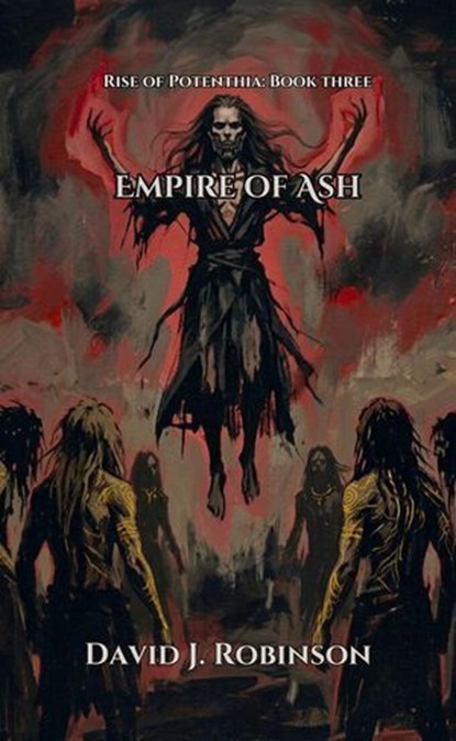Empire of Ash, David Robinson - Ebook - 9798235751668