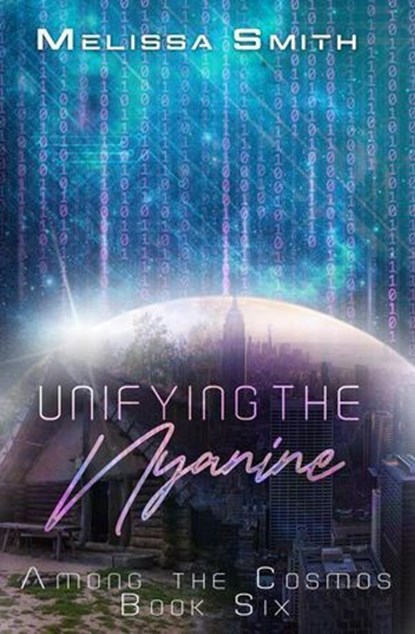 Unifying the Nyanine, Melissa Smith - Ebook - 9798235775954