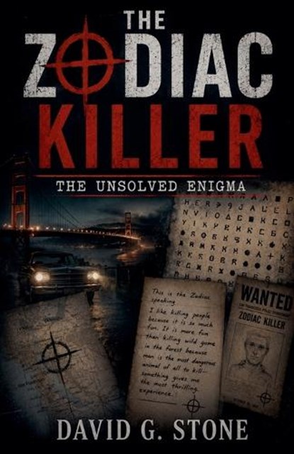 The Zodiac Killer, David G Stone - Paperback - 9798235792739