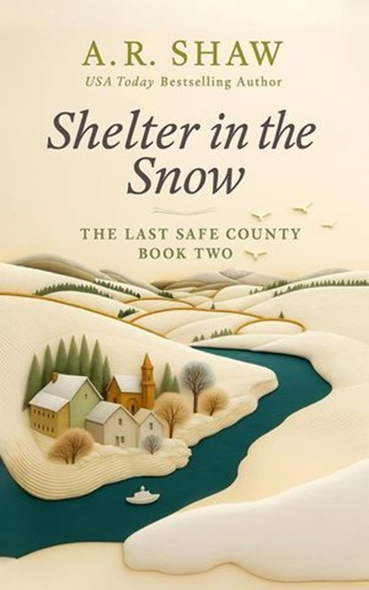 Shelter in the Snow, A. R. Shaw - Ebook - 9798235805934