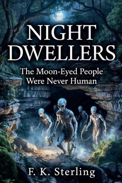 Night Dwellers, F K Sterling - Paperback - 9798235809161