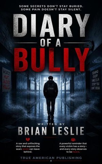 Diary Of A Bully, Brian Leslie - Ebook - 9798235833081